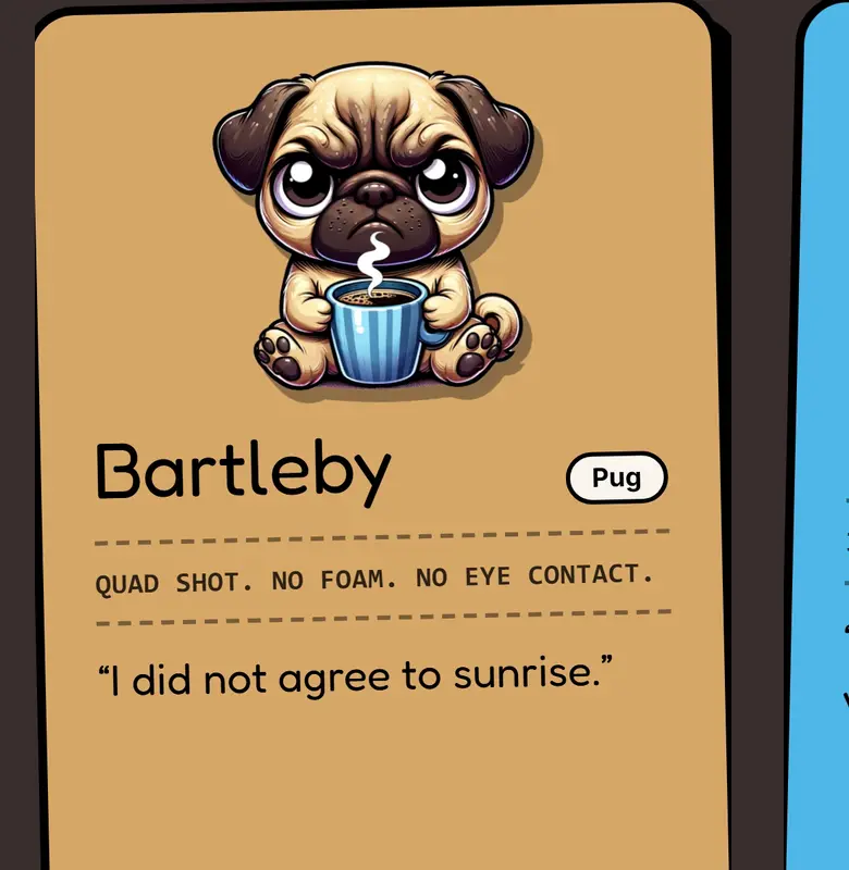 The cast section: "Nine dogs. Nine coffee orders. Zero morning people." above the first dog cards.